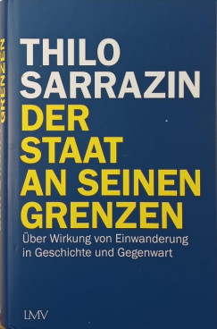 Thilo Sarrazin - Der Staat an seinen Grenzen