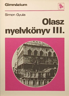 Simon Gyula - Olasz nyelvknyv III.