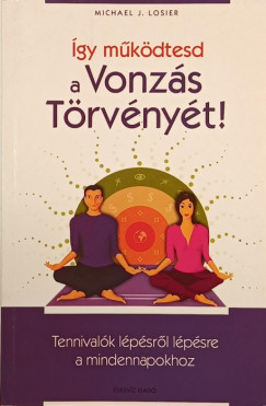 Michael J. Losier - gy mkdtesd a vonzs trvnyt!