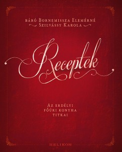 Br Bornemissza Elemrn Szilvssy Karola - Receptek
