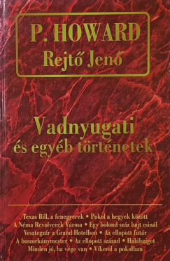 Rejtő Jenő - Vadnyugati és egyéb történetek