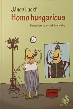 Lackfi Jnos - Homo Hungaricus (angol)