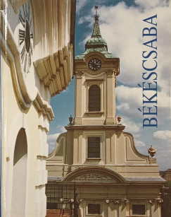 Veress Erzsi   (Szerk.) - Bkscsaba (szmozott)