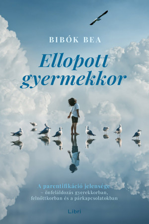 Bib�k Bea - Ellopott gyermekkor