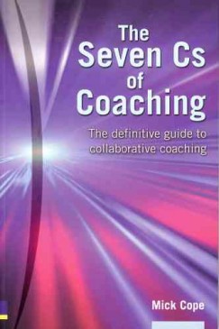 Mick Cope - The Seven Cs of Coaching