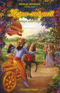 Sivarama Swami - Krsna-sangati - Meetings with Krsna