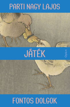 Parti Nagy Lajos - Játék