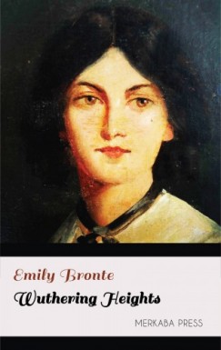 Emily Bront� - Wuthering Heights