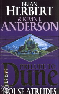 Kevin J. Anderson - Herendi Mikls - House Atreides