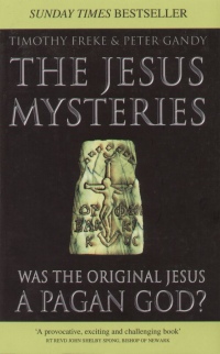 Timothy Freke - Peter Grandy - The Jesus Mysteries