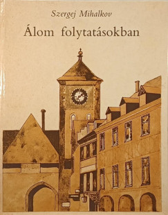 Szergej Mihalkov - lom folytatsokban