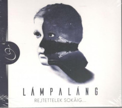 L�mpal�ng Zenekar - Rejtettelek sok�ig - CD