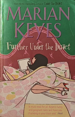 Marian Keyes - Further Under the Duvet