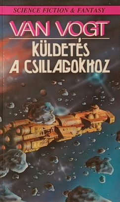 A.E. Van Vogt - K�ldet�s a Csillagokhoz