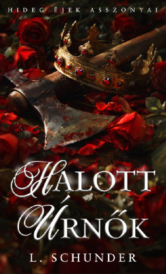 L. Schunder - Halott �rn�k