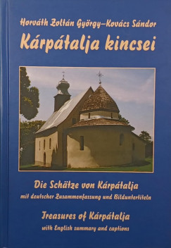 Horvth Zoltn Gyrgy - Kovcs Sndor - Krptalja kincsei