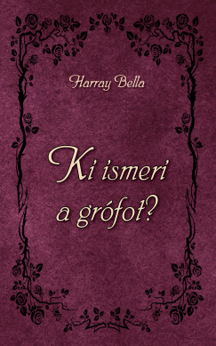 Harray Bella - Ki ismeri a grfot?