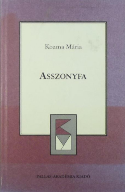 Kozma Mária - Asszonyfa