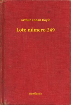 Arthur Conan Doyle - Lote n�mero 249
