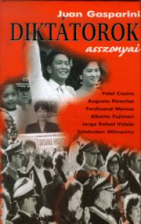 Juan Gasparini - Dikttorok asszonyai