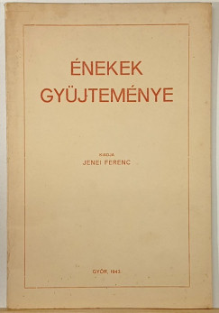 Jenei Ferenc - Énekek gyűjteménye