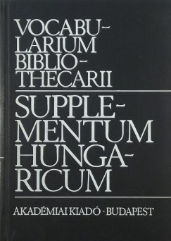Pipics Zoltn   (Szerk.) - Supplementum Hungaricum