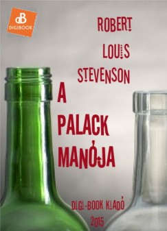 Robert Louis Stevenson - A palack manja