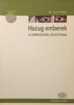 M. Scott Peck - Hazug emberek