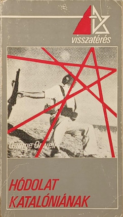 George Orwell - Hódolat Katalóniának