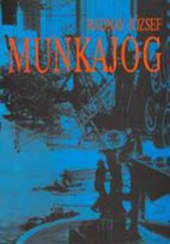 Dr. Radnay Jzsef - Munkajog
