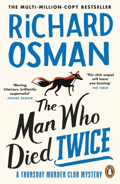 Richard Osman - The Man Who Died Twice