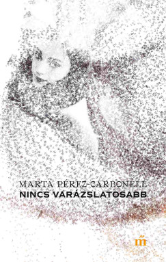 Nincs varázslatosabb