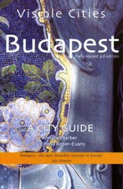 Annabel Barber - Emma Roper-Evans - Visible Cities - Budapest - City Guide