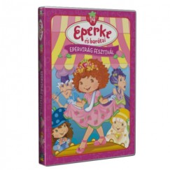 Eperke és barátai 14. - Epervirág fesztivál
