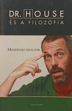 Henry Jacoby  (Szerk.) - Dr. House s a filozfia
