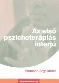 Hermann Argelander - Az els pszichoterpis interj