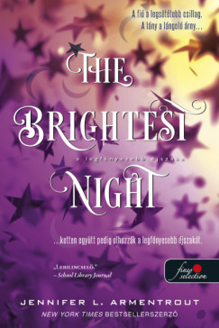 Jennifer L Armentrout - The Brightest Night - A legfényesebb éjszaka