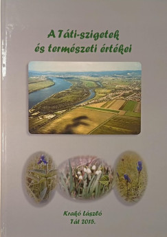 Krak� L�szl� - A T�ti-szigetek �s term�szeti �rt�kei