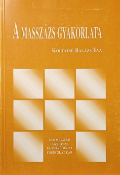 Koltain� Bal�zs �va - A massz�zs gyakorlata