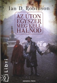 Ian D. Robinson - Az ton egyszer meg kell halnod