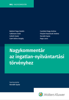 Horváth Gyula   (szerk.) - Nagykommentár az ingatlan-nyilvántartási törvényhez