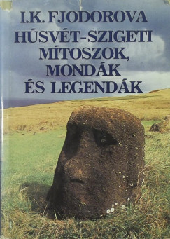 I. K. Fjodorova - Hsvt-szigeti mtoszok, mondk s legendk