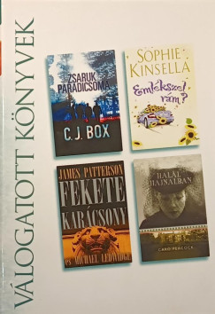 Charles James Box - Sophie Kinsella - Michael Ledwidge - James Patterson - Peacock Caro - Zsaruk paradicsoma - Emlékszel rám? - Fekete karácsony - Halál hajnalban