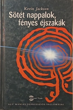 Kevin Jackson - S�t�t nappalok, f�nyes �jszak�k