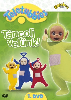 Teletubbies - T�ncolj vel�nk! - 1.DVD