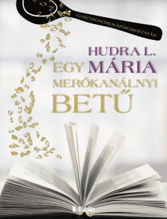 Hudra L. Mria - Egy merkanlnyi bet