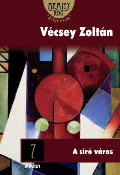 Vcsey Zoltn - A sr vros