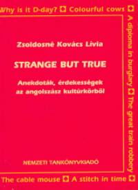 Zsoldosn Kovcs Lvia - Strange but True