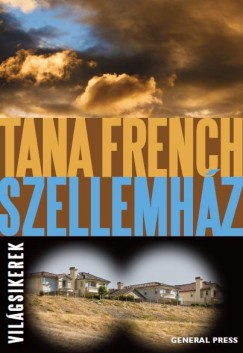 Tana French - Szellemhz