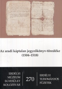 Az aradi kptalan jegyzknyv-tredke (1504-1518)
